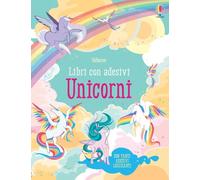 Unicorni. Con adesivi. Ediz. a colori