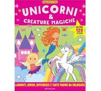 Unicorni & creature magiche. Disegna gioca & colora. Ediz. illustrata