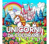 Unicorni da colorare