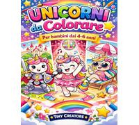 Unicorni da Colorare: Per bambini dai 4-6 anni