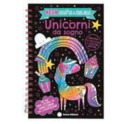 Unicorni da sogno. Neon gratta e colora. Ediz. a colori. Ediz. a spirale. Con matita in legno