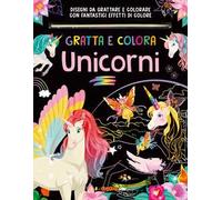 Unicorni. Ediz. a colori