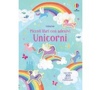 Unicorni. Ediz. a colori