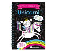 Unicorni. Gratta e colora. Ediz. a colori. Ediz. a spirale. Con matita di legno
