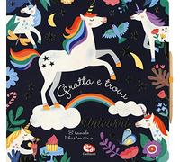 Unicorni. Gratta e trova. Ediz. illustrata. Con gadget