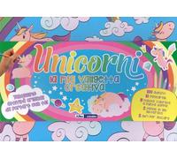 Unicorni. La Mia Valigetta Creativa - - 2023