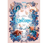 UNICORNI. L'ENCICLOPEDIA DEL MERAVIGLIOSO (GLI) - Roumiguière Cécile - 2025