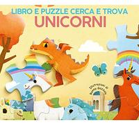 Unicorni. Libro e puzzle cerca e trova. Ediz. a colori. Con puzzle. Con Poster