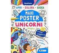 Unicorni magici. Maxi poster. Ediz. illustrata