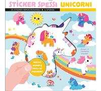 Unicorni. Sticker spessi. Con 25 stickers