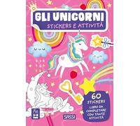 Unicorni. Stickers e attività