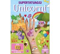 Unicorni. Super tatuaggi