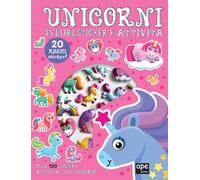Unicorni. Un un libro sticker e attività