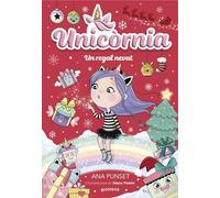 Unicòrnia 11 - Un regal nevat: Un llibre màgic amb purpurina a la coberta!