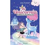 Unicornia. Il palazzo di ghiaccio