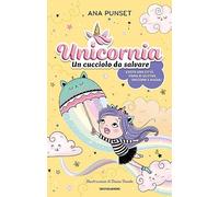 Unicornia. Un cucciolo da salvare