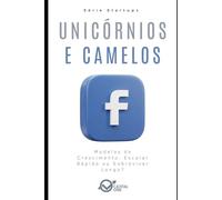 Unicórnios e Camelos: Modelos de Crescimento: Escalar Rápido ou Sobreviver Longo?