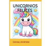 UNICORNIOS FELICES tamaño grande: Colorea y diviértete