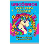 Unicórnios: Livro Para Colorir