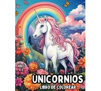 Unicornios Mágicos: Libro de Colorear para Niños de 4 a 8 Años: 47 Ilustraciones Divertidas de Unicornios para Niños y Niñas | Páginas de Colorear ... para Fomentar la Creatividad y la Felicidad