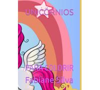UNICÓRNIOS: PARA COLORIR