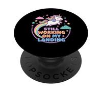Unicorno arcobaleno Still Working On My Landing PopSockets PopGrip Adesivo