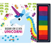 Unicorno. Disegno con le dita. Ediz. illustrata