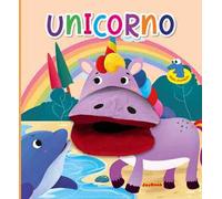 Unicorno. Ediz. a colori