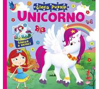 Unicorno. Gioca puzzle. Ediz. a colori