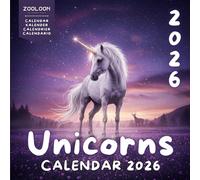 Unicorns 2026 Calendar: A Year of Magic and Wonder