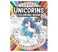 Unicorns Coloring Book: 100 Magical Designs for Kids and Adults: A Fun and Relaxing Activity Book with Adorable Fantasy Creatures for All Skill Levels