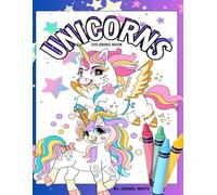 Unicorns Coloring Book: A Magical Affirmation Journey for Kids!
