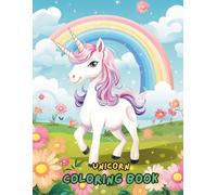 Unicorns Coloring Book for Kids & Adults - 100+ Magical Unicorn Designs for Relaxation & Creativity