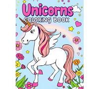 Unicorns Coloring Book for Kids: Magical Adventures to Color and Share!