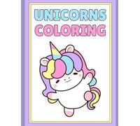 Unicorns Coloring: Coloring Book