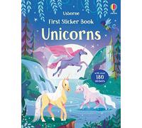 Unicorns. First sticker book. Ediz. a colori