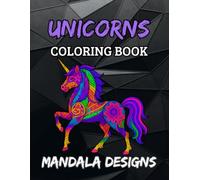 Unicorns Mandala Coloring Book: 40 Magical Mandala Designs for Girls Ages 8-12 | Beautiful Gift For Unicorn Lovers