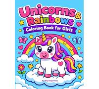 Unicorns & Rainbows Coloring Book for Girls: Cute Unicorn Coloring Pages with Rainbows, Clouds, and Magical Fun for Kids Ages 3-6