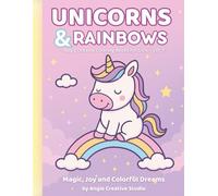 Unicorns & Rainbows Coloring Book for Girls - Kawaii Cute Unicorns, Rainbows, Stars & Hearts Activity Pages (Vol. 1): Create Your Own Magical ... 8.5×11 Coloring Pages for Girls Ages 6-8