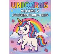 Unicorns - Volume 2: Coloring Book for Kids