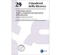 «Unicuique suum». Radici, condizioni ed espressioni della giustizia. Romanae Disputationes 2015-16