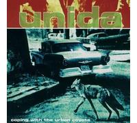 Unida - Coping With the Urban Coyote (Reissu)
