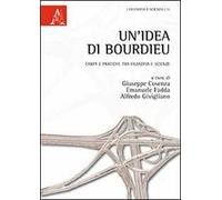 Un'idea di Bourdieu. Campi e pratiche tra filosofia e scienze
