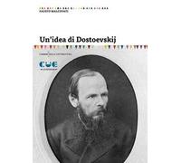 Un'idea di Dostoevskij