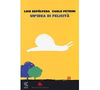 Un'idea di felicità