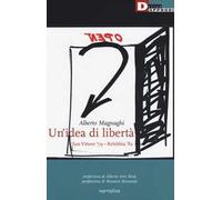 Un'idea di libertà. San Vittore '79-Rebibbia '82