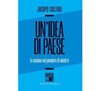 Un'idea di paese. La nazione nel pensiero di sinistra
