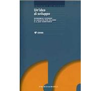 Un'idea di sviluppo. Economia e scenari di crescita per Foligno e il suo territorio