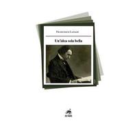 Un'idea sola bella