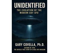 Unidentified: The Evolution of the Modern Day UFO